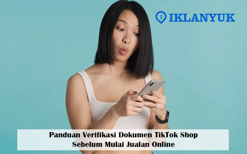 verifikasi dokumen tiktok shop