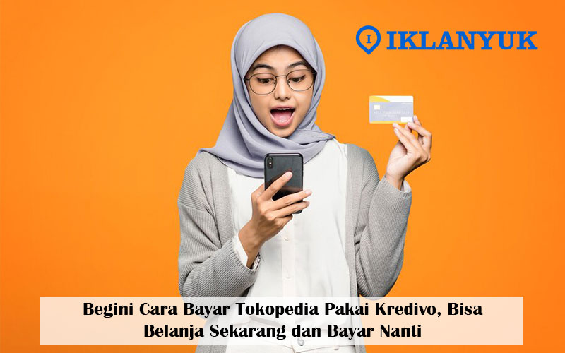 cara bayar tokopedia pakai kredivo