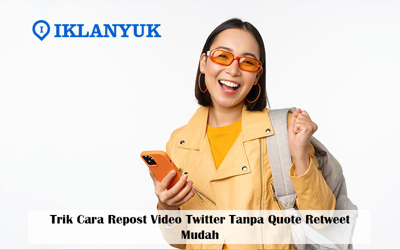 cara repost video twitter tanpa quote retweet