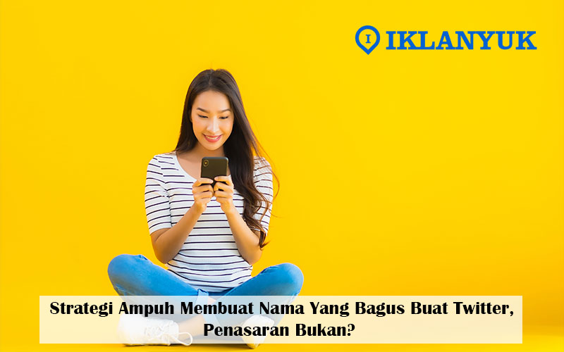 nama yang bagus buat twitter