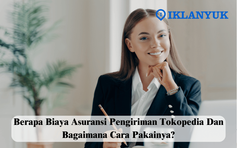 biaya asuransi pengiriman tokopedia