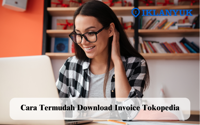 cara download invoice tokopedia