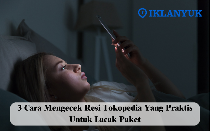 cara mengecek resi tokopedia