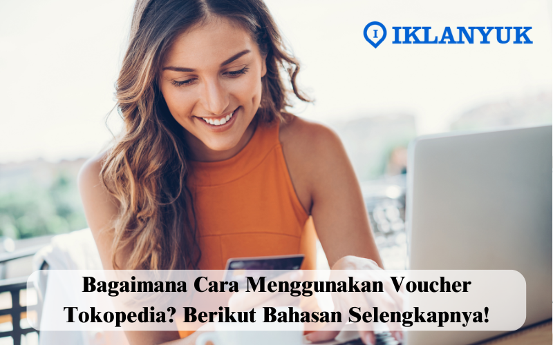 cara menggunakan voucher Tokopedia