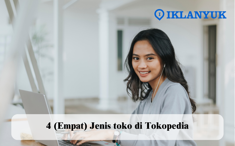 jenis toko di tokopedia