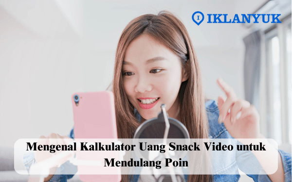 kalkulator uang Snack Video