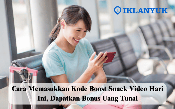 Kode boost Snack Video hari ini