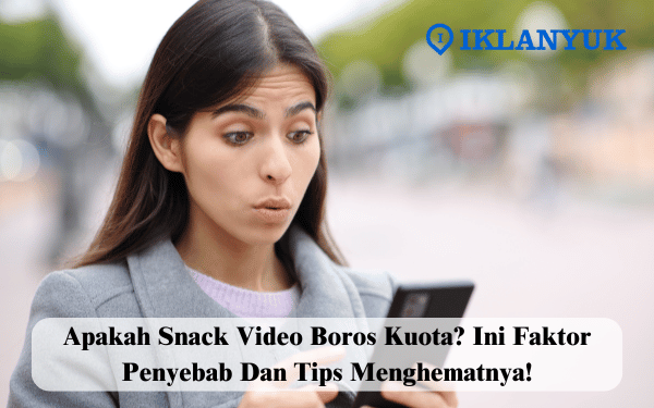 apakah Snack Video boros kuota