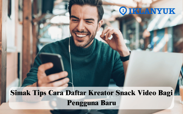 cara daftar kreator Snack Video