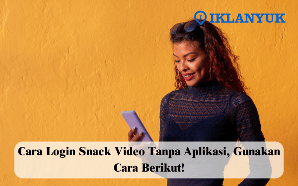 cara jadi affiliate Snack Video