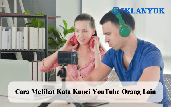 cara melihat kata kunci youtube orang lain