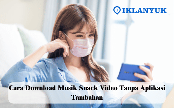 download musik Snack Video