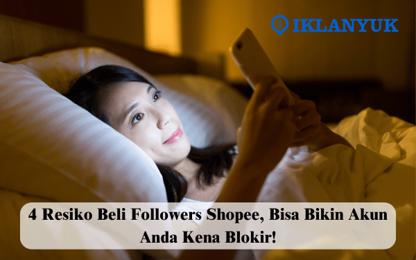 resiko beli followers shopee