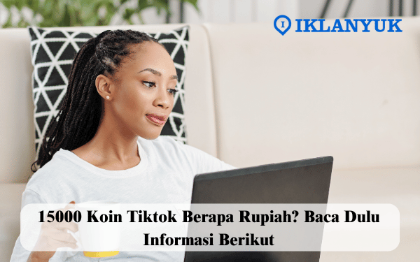 15000 koin TikTok berapa rupiah