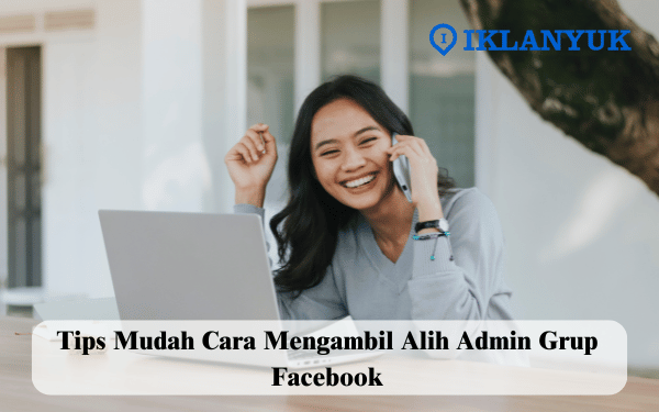 Cara Mengambil Alih Admin Grup Facebook