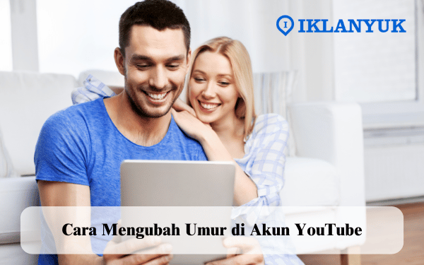 Cara Mengubah Umur di Akun YouTube