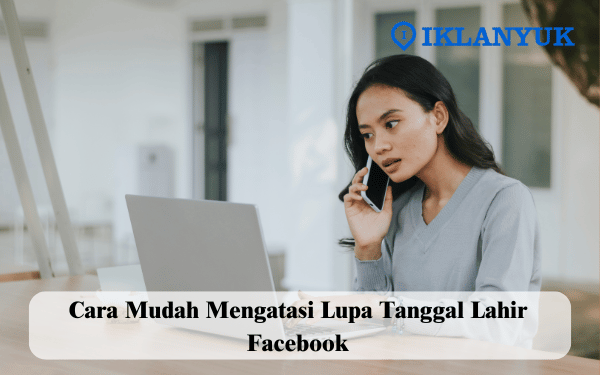 Lupa Tanggal Lahir Facebook