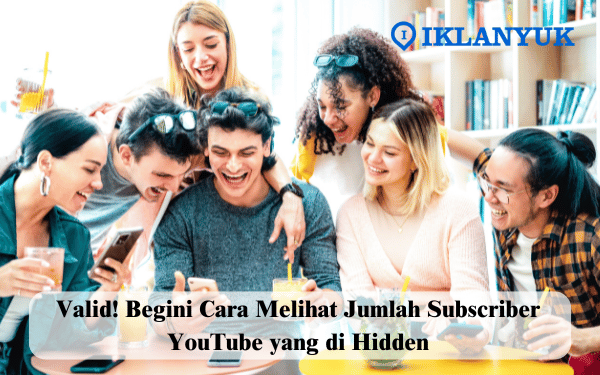 cara melihat jumlah subscriber YouTube yang di hidden