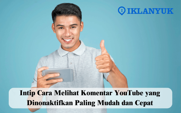 cara melihat komentar youtube yang dinonaktifkan