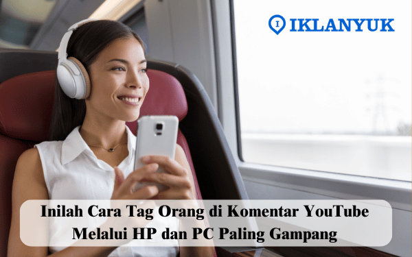 cara tag orang di komentar youtube