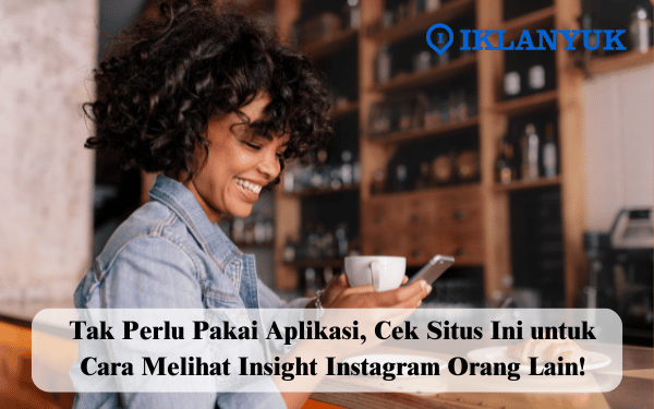 cara melihat insight instagram orang lain