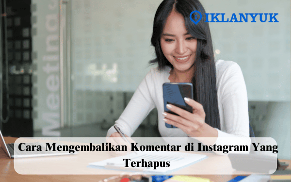 cara mengembalikan komentar yang terhapus di instagram