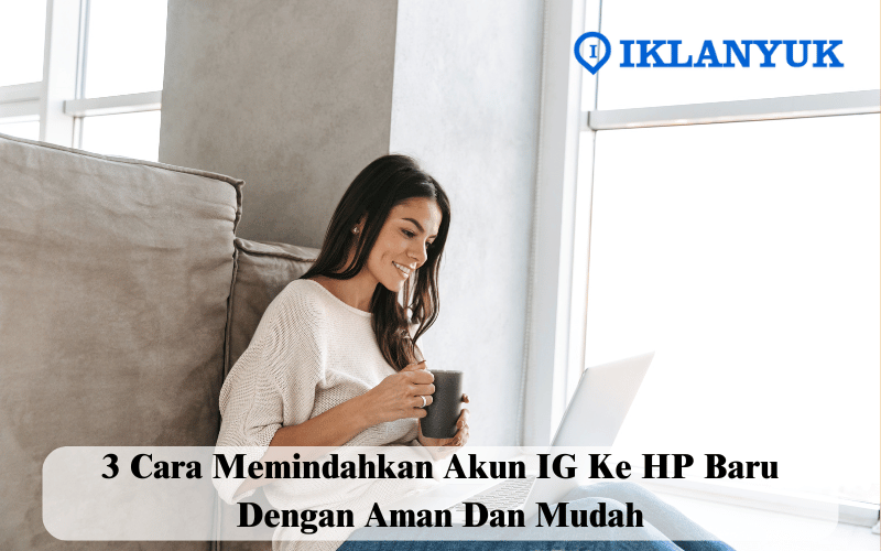 cara memindahkan akun ig ke hp baru