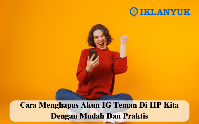 cara menghapus akun ig teman di hp kita cara menghapus akun ig teman di hp kita