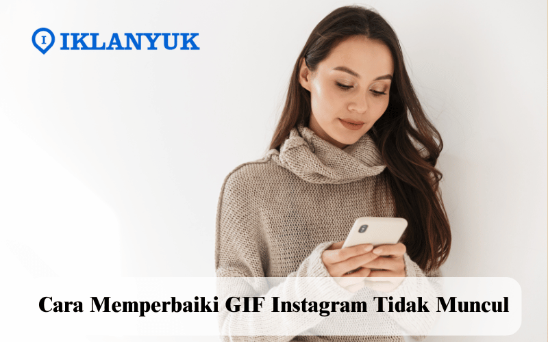 GIF Instagram Tidak Muncul