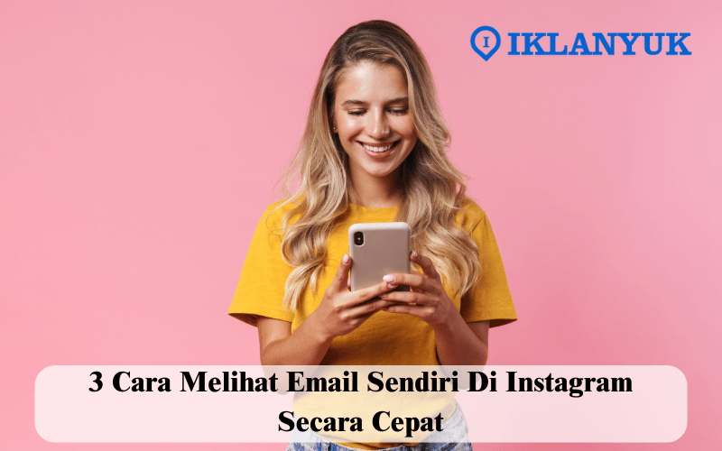 cara melihat email sendiri di instagram