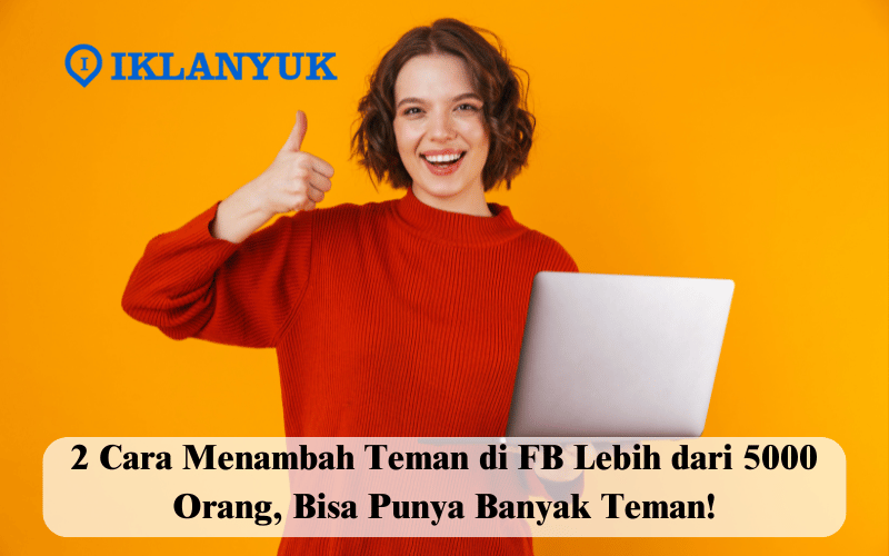 Cara menambah teman di FB lebih dari 5000