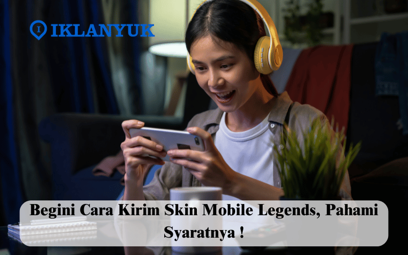 cara kirim skin mobile legends