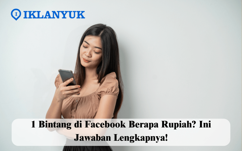 1 bintang di Facebook berapa rupiah