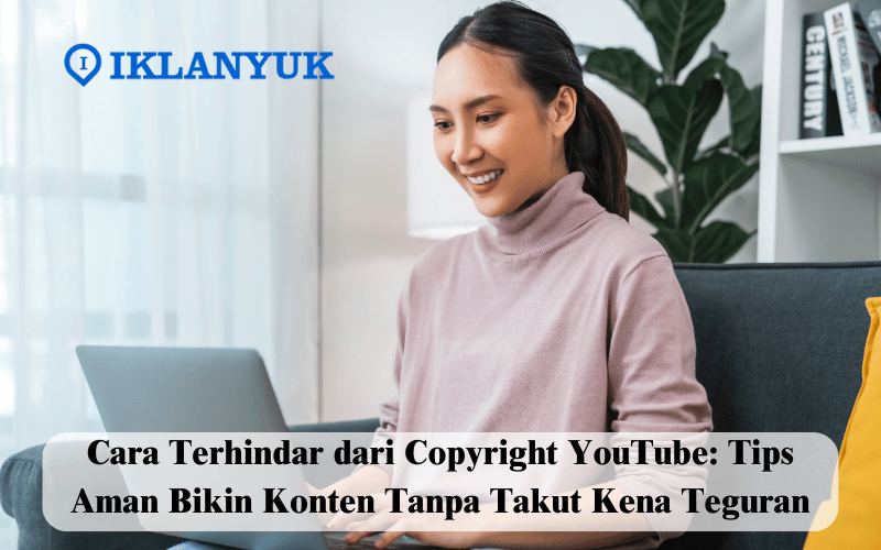 Cara Terhindar dari Copyright YouTube