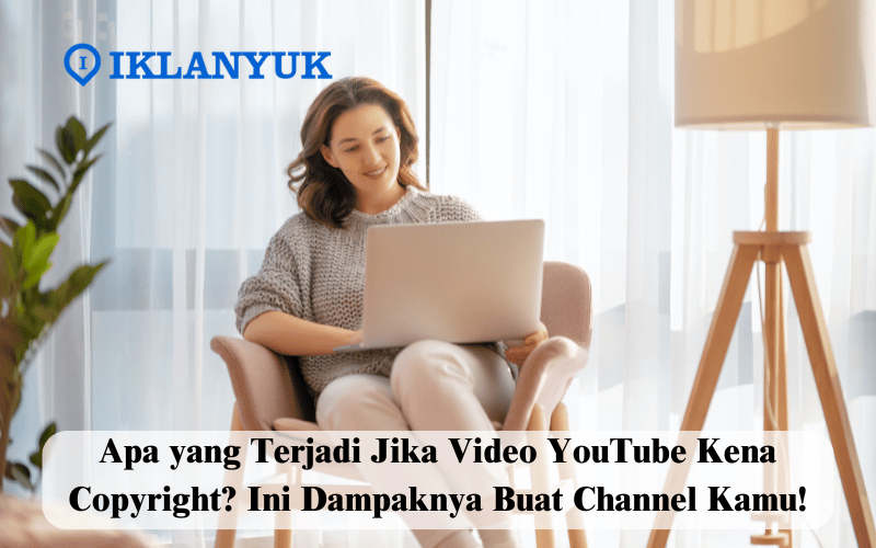 apa yang terjadi jika video youtube kena copyright​
