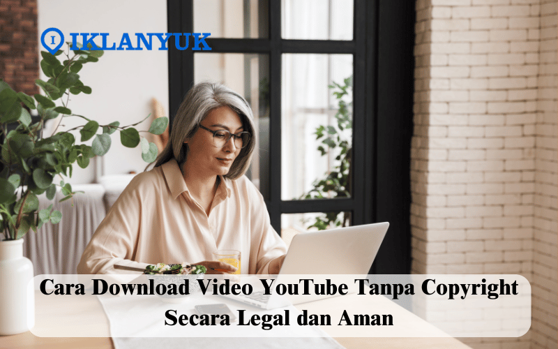 cara download video youtube tanpa copyright