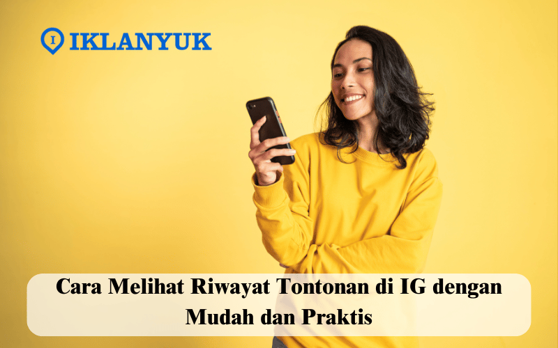 cara melihat riwayat tontonan di ig