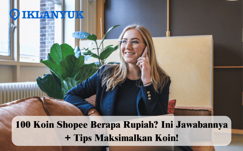 100 koin shopee berapa rupiah​