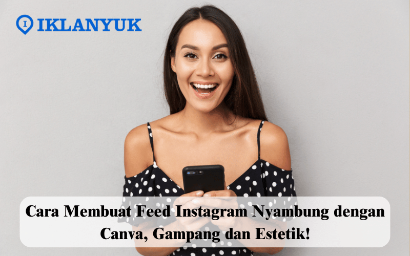 cara membuat feed Instagram nyambung dengan Canva