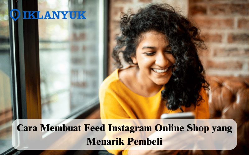 Cara Membuat Feed Instagram Online Shop