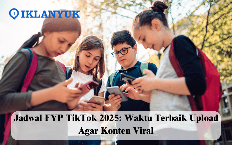 Jadwal FYP TikTok 2025