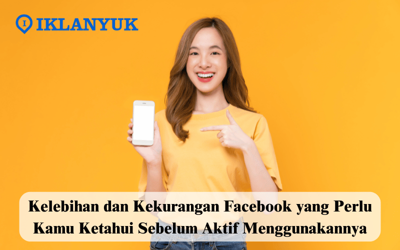 Kelebihan dan kekurangan Facebook