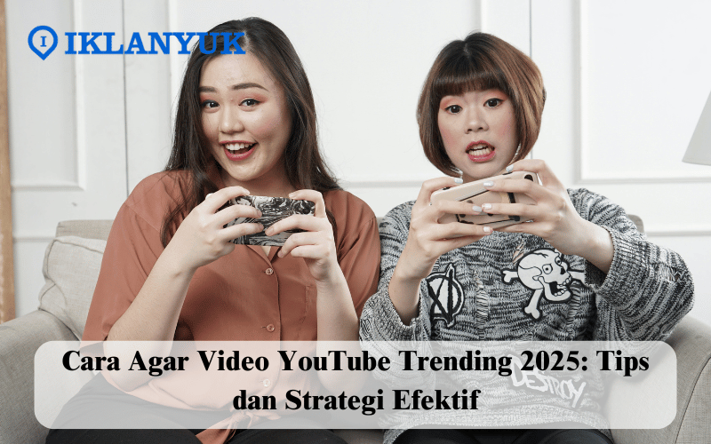 cara agar video YouTube trending