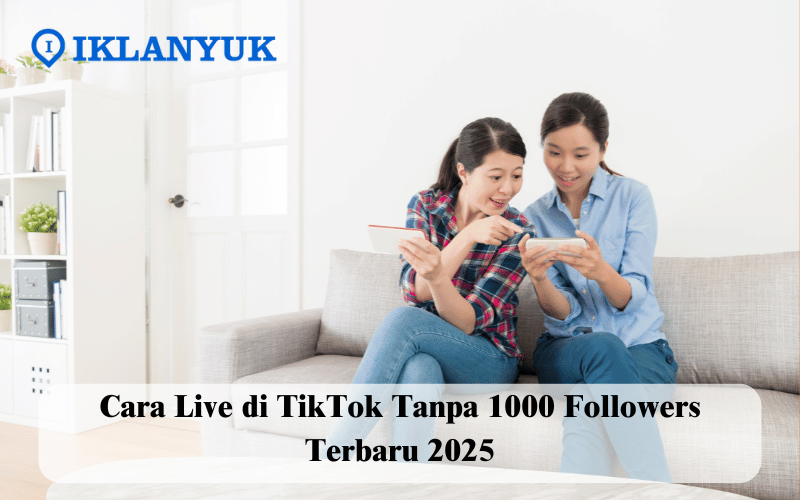 cara live di TikTok tanpa 1000 followers