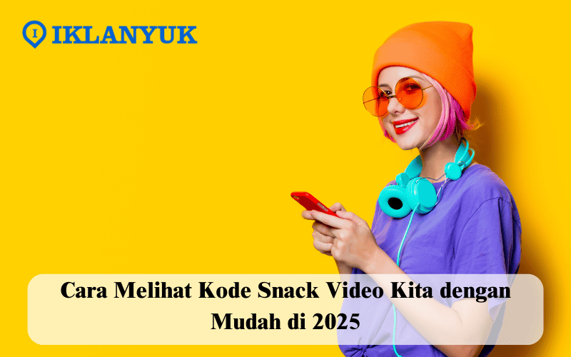 cara melihat kode Snack Video kita