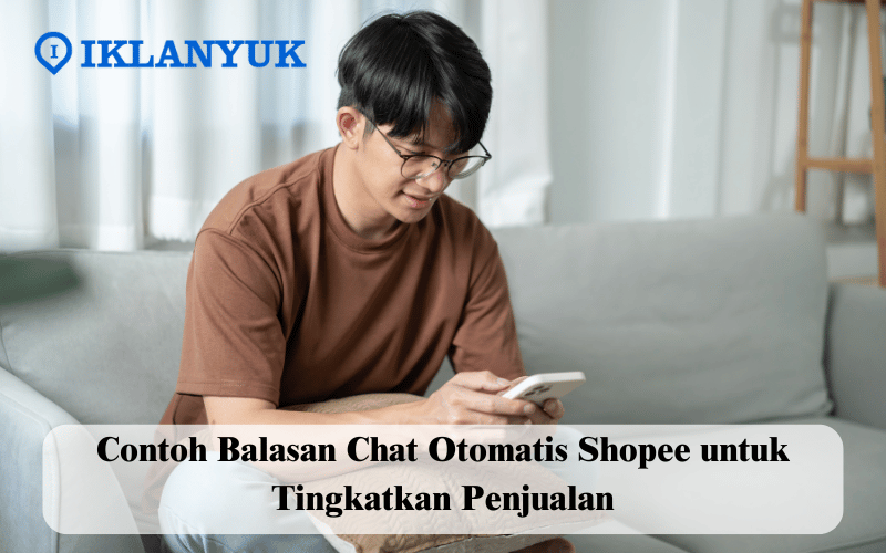 contoh balasan chat otomatis Shopee