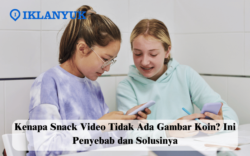 kenapa Snack Video tidak ada gambar koin