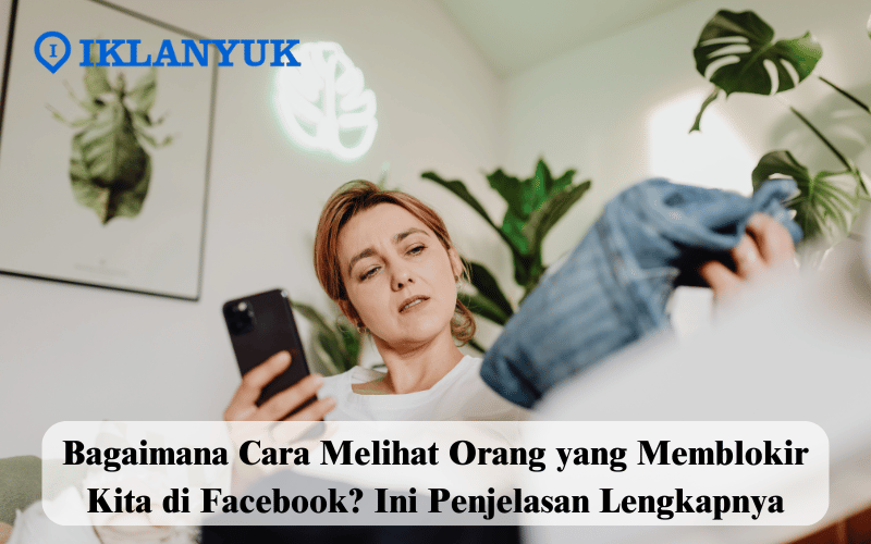 bagaimana cara melihat orang yang memblokir kita di facebook