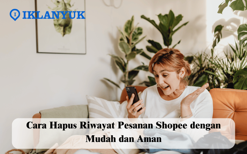 cara hapus riwayat pesanan shopee