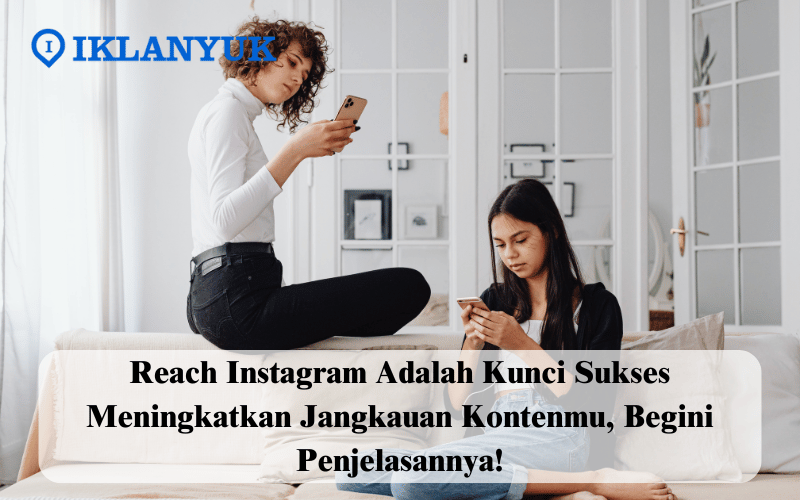 reach Instagram adalah